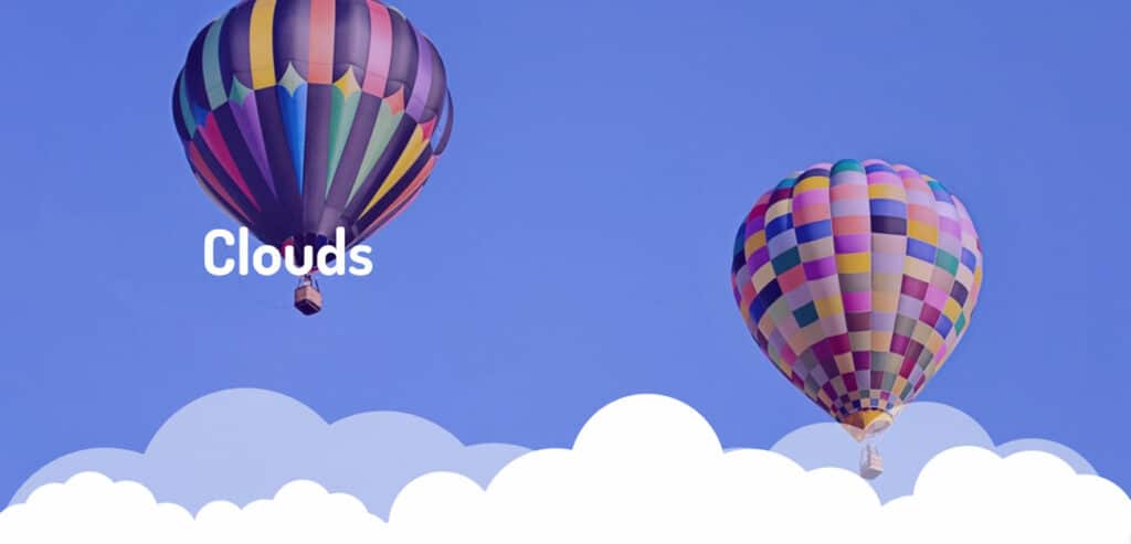 Clouds